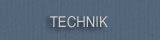 > TECHNIK <